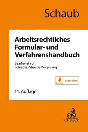 Buchcover Arbeitsrechtliches Formular- und Verfahrenshandbuch | Günter Schaub | EAN 9783406770371 | ISBN 3-406-77037-1 | ISBN 978-3-406-77037-1