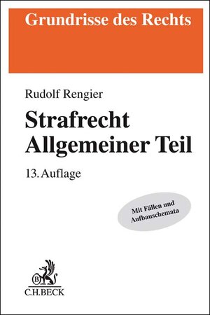 Buchcover Strafrecht Allgemeiner Teil | Rudolf Rengier | EAN 9783406771231 | ISBN 3-406-77123-8 | ISBN 978-3-406-77123-1