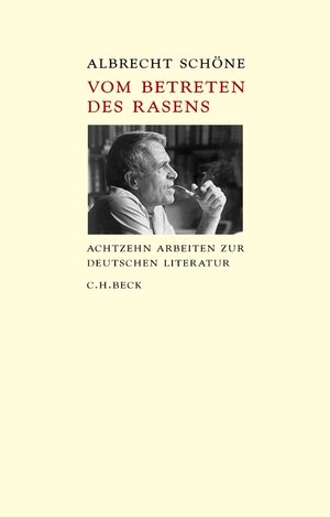 Buchcover Vom Betreten des Rasens | Albrecht Schöne | EAN 9783406771422 | ISBN 3-406-77142-4 | ISBN 978-3-406-77142-2