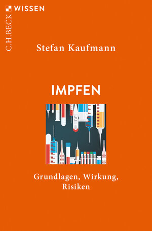 Buchcover Impfen | Stefan H.E. Kaufmann | EAN 9783406771446 | ISBN 3-406-77144-0 | ISBN 978-3-406-77144-6