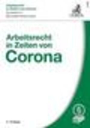 Buchcover Arbeitsrecht in Zeiten von Corona  | EAN 9783406771514 | ISBN 3-406-77151-3 | ISBN 978-3-406-77151-4