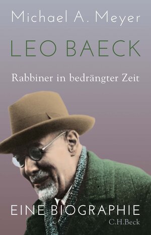 Buchcover Leo Baeck | Michael A. Meyer | EAN 9783406773792 | ISBN 3-406-77379-6 | ISBN 978-3-406-77379-2