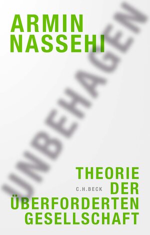 Buchcover Unbehagen | Armin Nassehi | EAN 9783406774539 | ISBN 3-406-77453-9 | ISBN 978-3-406-77453-9