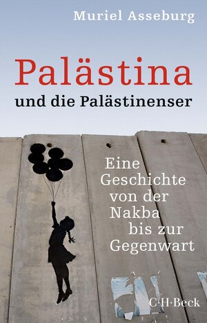 Buchcover Palästina und die Palästinenser | Muriel Asseburg | EAN 9783406774782 | ISBN 3-406-77478-4 | ISBN 978-3-406-77478-2