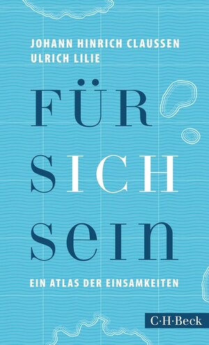 Buchcover Für sich sein | Johann Hinrich Claussen | EAN 9783406774898 | ISBN 3-406-77489-X | ISBN 978-3-406-77489-8