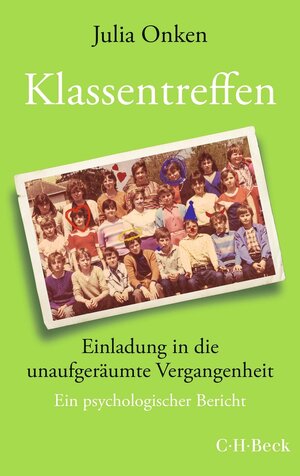 Buchcover Klassentreffen | Julia Onken | EAN 9783406775482 | ISBN 3-406-77548-9 | ISBN 978-3-406-77548-2