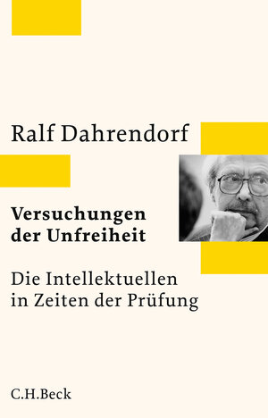 Buchcover Versuchungen der Unfreiheit | Ralf Dahrendorf | EAN 9783406776052 | ISBN 3-406-77605-1 | ISBN 978-3-406-77605-2