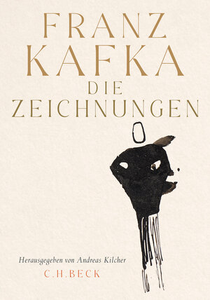 Buchcover Die Zeichnungen | Franz Kafka | EAN 9783406776588 | ISBN 3-406-77658-2 | ISBN 978-3-406-77658-8