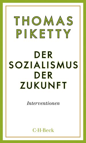 Buchcover Der Sozialismus der Zukunft | Thomas Piketty | EAN 9783406777349 | ISBN 3-406-77734-1 | ISBN 978-3-406-77734-9