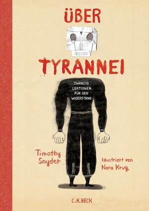Buchcover Über Tyrannei Illustrierte Ausgabe | Timothy Snyder | EAN 9783406777608 | ISBN 3-406-77760-0 | ISBN 978-3-406-77760-8