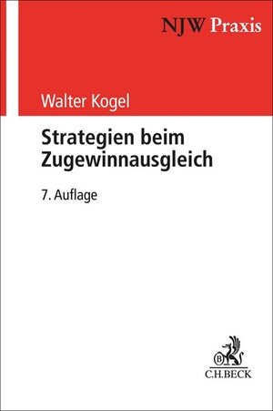 Buchcover Strategien beim Zugewinnausgleich | Walter Kogel | EAN 9783406777905 | ISBN 3-406-77790-2 | ISBN 978-3-406-77790-5