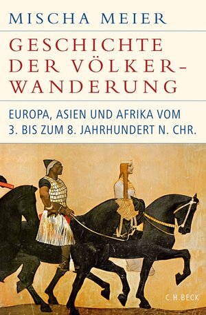 Buchcover Geschichte der Völkerwanderung | Mischa Meier | EAN 9783406778148 | ISBN 3-406-77814-3 | ISBN 978-3-406-77814-8