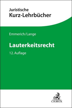 Buchcover Lauterkeitsrecht | Volker Emmerich | EAN 9783406779022 | ISBN 3-406-77902-6 | ISBN 978-3-406-77902-2