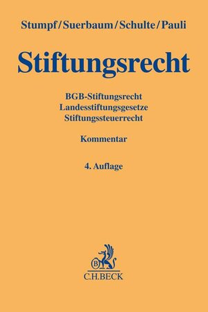 Buchcover Stiftungsrecht | Christoph Stumpf | EAN 9783406779053 | ISBN 3-406-77905-0 | ISBN 978-3-406-77905-3