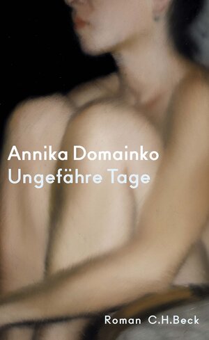 Buchcover Ungefähre Tage | Annika Domainko | EAN 9783406781551 | ISBN 3-406-78155-1 | ISBN 978-3-406-78155-1