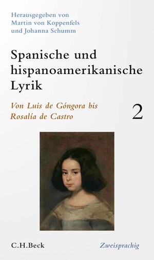Buchcover Spanische und hispanoamerikanische Lyrik Bd. 2: Von Luis de Góngora bis Rosalía de Castro  | EAN 9783406783524 | ISBN 3-406-78352-X | ISBN 978-3-406-78352-4