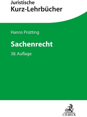 Buchcover Sachenrecht | Hanns Prütting | EAN 9783406783982 | ISBN 3-406-78398-8 | ISBN 978-3-406-78398-2