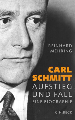 Buchcover Carl Schmitt | Reinhard Mehring | EAN 9783406785634 | ISBN 3-406-78563-8 | ISBN 978-3-406-78563-4