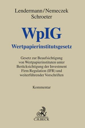 Buchcover Wertpapierinstitutsgesetz  | EAN 9783406785764 | ISBN 3-406-78576-X | ISBN 978-3-406-78576-4
