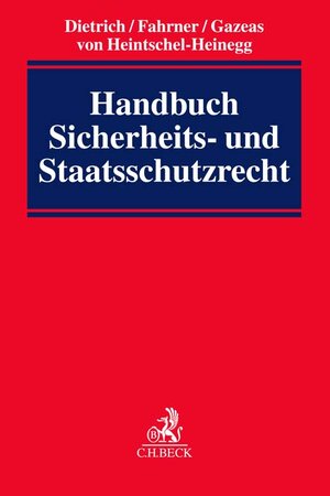 Buchcover Handbuch Sicherheits- und Staatsschutzrecht  | EAN 9783406785931 | ISBN 3-406-78593-X | ISBN 978-3-406-78593-1
