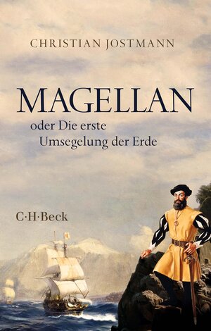 Buchcover Magellan | Christian Jostmann | EAN 9783406787102 | ISBN 3-406-78710-X | ISBN 978-3-406-78710-2