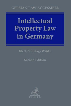 Buchcover Intellectual Property Law in Germany | Alexander R. Klett | EAN 9783406787171 | ISBN 3-406-78717-7 | ISBN 978-3-406-78717-1