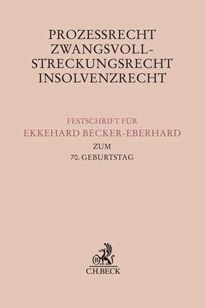 Buchcover Prozessrecht, Zwangsvollstreckungsrecht, Insolvenzrecht  | EAN 9783406787270 | ISBN 3-406-78727-4 | ISBN 978-3-406-78727-0