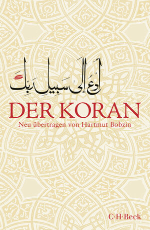 Buchcover Der Koran | Hartmut Bobzin | EAN 9783406787515 | ISBN 3-406-78751-7 | ISBN 978-3-406-78751-5