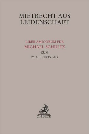 Buchcover Mietrecht aus Leidenschaft  | EAN 9783406788635 | ISBN 3-406-78863-7 | ISBN 978-3-406-78863-5