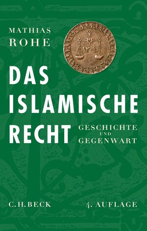 Buchcover Das islamische Recht | Mathias Rohe | EAN 9783406790393 | ISBN 3-406-79039-9 | ISBN 978-3-406-79039-3
