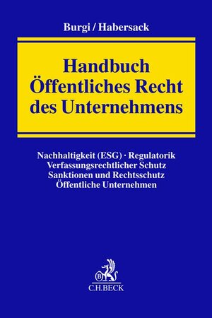 Buchcover Öffentliches Recht des Unternehmens  | EAN 9783406790973 | ISBN 3-406-79097-6 | ISBN 978-3-406-79097-3