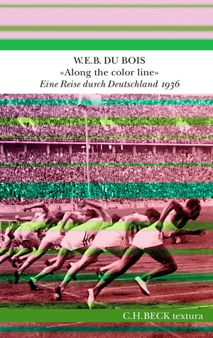 Buchcover 'Along the color line' | W. E. B. Du Bois | EAN 9783406791543 | ISBN 3-406-79154-9 | ISBN 978-3-406-79154-3