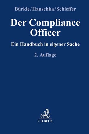 Buchcover Der Compliance Officer  | EAN 9783406792182 | ISBN 3-406-79218-9 | ISBN 978-3-406-79218-2