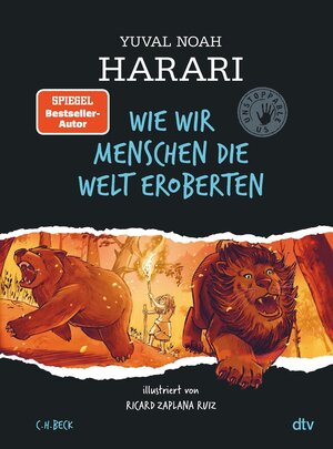 Buchcover Wie wir Menschen die Welt eroberten | Yuval Noah Harari | EAN 9783406792601 | ISBN 3-406-79260-X | ISBN 978-3-406-79260-1
