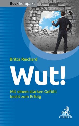 Buchcover Wut! | Britta Reichard | EAN 9783406793462 | ISBN 3-406-79346-0 | ISBN 978-3-406-79346-2