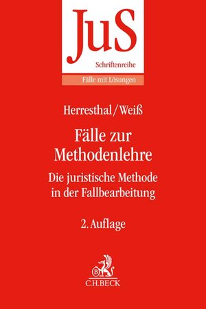 Buchcover Fälle zur Methodenlehre | Carsten Herresthal | EAN 9783406794940 | ISBN 3-406-79494-7 | ISBN 978-3-406-79494-0