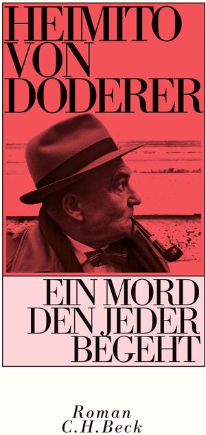 Buchcover Ein Mord den jeder begeht | Heimito von Doderer | EAN 9783406795510 | ISBN 3-406-79551-X | ISBN 978-3-406-79551-0
