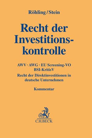 Buchcover Recht der Investitionskontrolle  | EAN 9783406795725 | ISBN 3-406-79572-2 | ISBN 978-3-406-79572-5