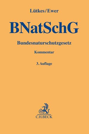 Buchcover Bundesnaturschutzgesetz  | EAN 9783406795855 | ISBN 3-406-79585-4 | ISBN 978-3-406-79585-5