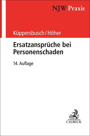 Buchcover Ersatzansprüche bei Personenschaden | Gerhard Küppersbusch | EAN 9783406796456 | ISBN 3-406-79645-1 | ISBN 978-3-406-79645-6