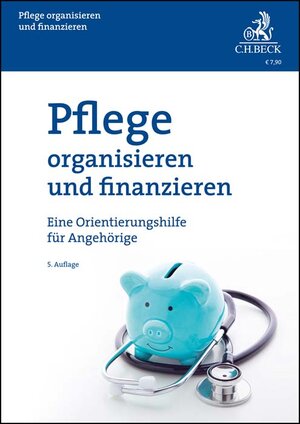 Buchcover Pflege organisieren und finanzieren | Wolfram Friedel | EAN 9783406797033 | ISBN 3-406-79703-2 | ISBN 978-3-406-79703-3