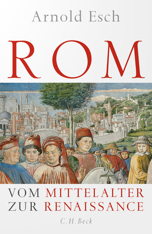 Buchcover Rom | Arnold Esch | EAN 9783406799464 | ISBN 3-406-79946-9 | ISBN 978-3-406-79946-4