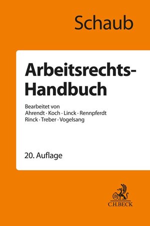 Buchcover Arbeitsrechts-Handbuch | Günter Schaub | EAN 9783406799624 | ISBN 3-406-79962-0 | ISBN 978-3-406-79962-4