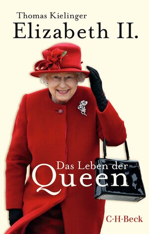 Buchcover Elizabeth II. | Thomas Kielinger | EAN 9783406800184 | ISBN 3-406-80018-1 | ISBN 978-3-406-80018-4