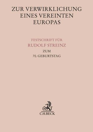 Buchcover Zur Verwirklichung eines Vereinten Europas  | EAN 9783406802447 | ISBN 3-406-80244-3 | ISBN 978-3-406-80244-7