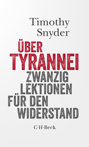 Buchcover Über Tyrannei | Timothy Snyder | EAN 9783406803932 | ISBN 3-406-80393-8 | ISBN 978-3-406-80393-2