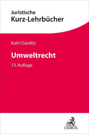 Buchcover Umweltrecht | Wolfgang Kahl | EAN 9783406804489 | ISBN 3-406-80448-9 | ISBN 978-3-406-80448-9
