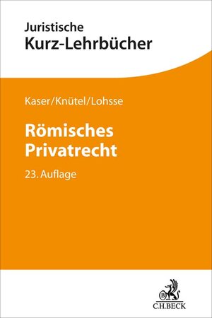 Buchcover Römisches Privatrecht | Max Kaser | EAN 9783406805677 | ISBN 3-406-80567-1 | ISBN 978-3-406-80567-7