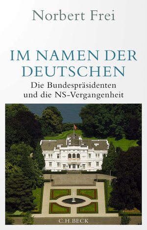 Buchcover Im Namen der Deutschen | Norbert Frei | EAN 9783406808494 | ISBN 3-406-80849-2 | ISBN 978-3-406-80849-4