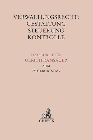 Buchcover Verwaltungsrecht: Gestaltung, Steuerung, Kontrolle  | EAN 9783406811098 | ISBN 3-406-81109-4 | ISBN 978-3-406-81109-8